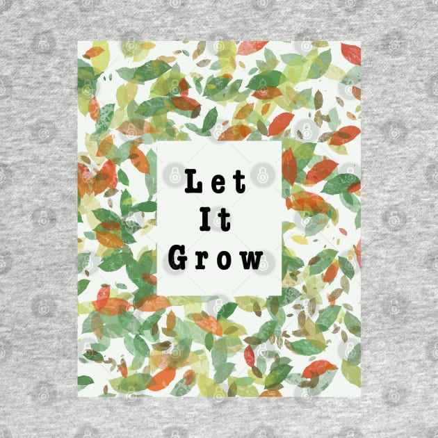 Let it grow by RiyanRizqi